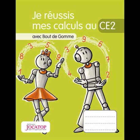 Je réussis mes calculs au CE2 9782363950871